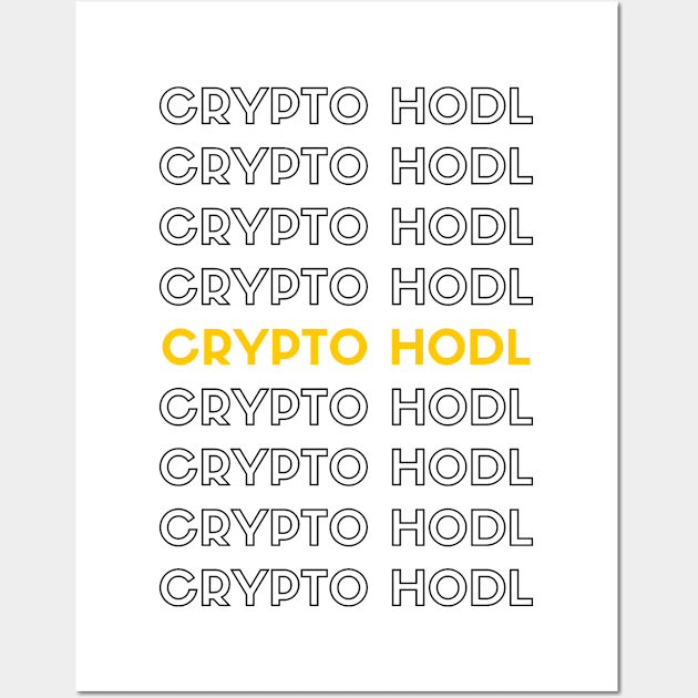 Crypto HODL Typography (black) Wall Art by Trader Shirts